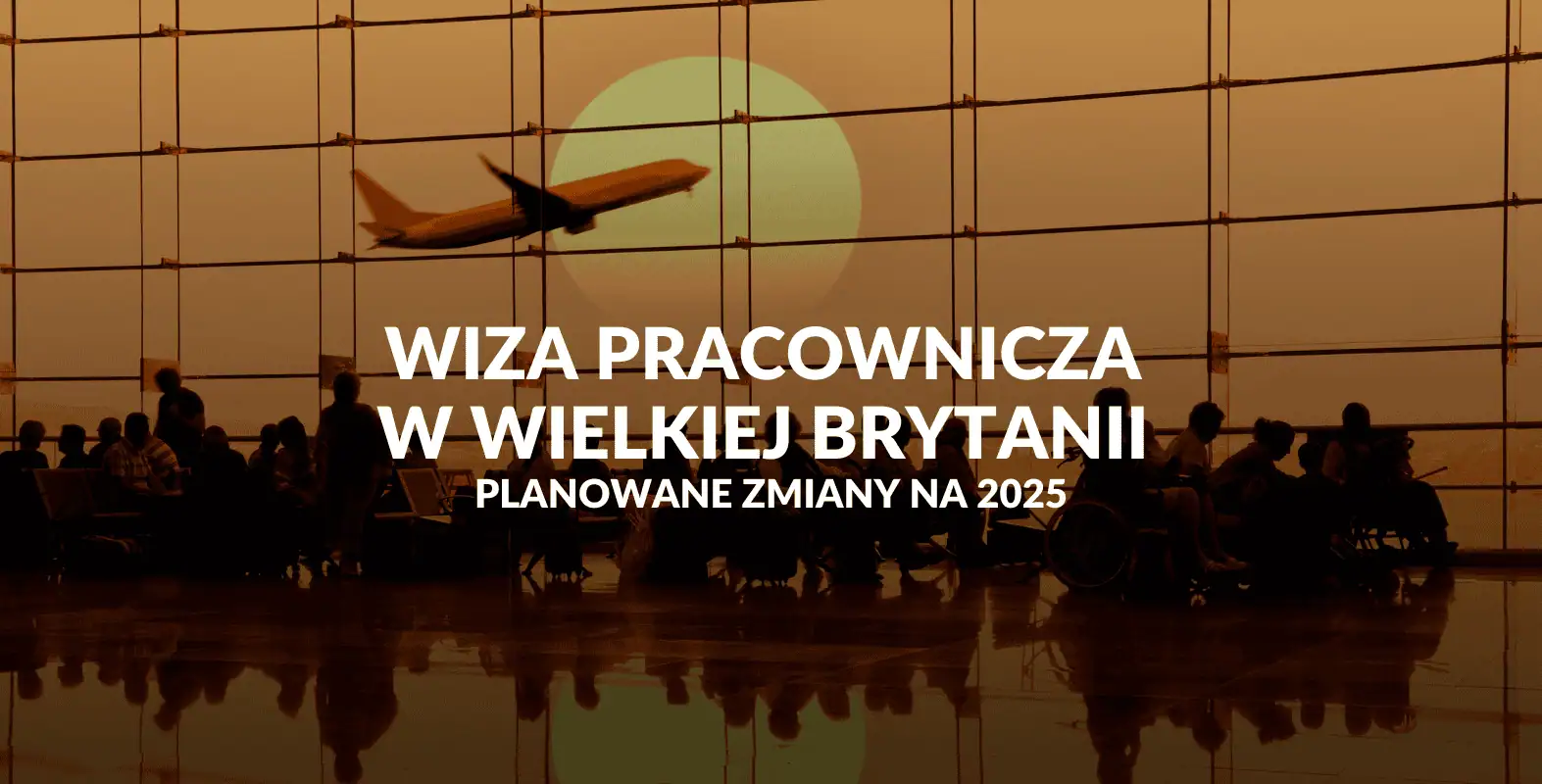 Wiza pracownicza UK 2025: planowane zmiany