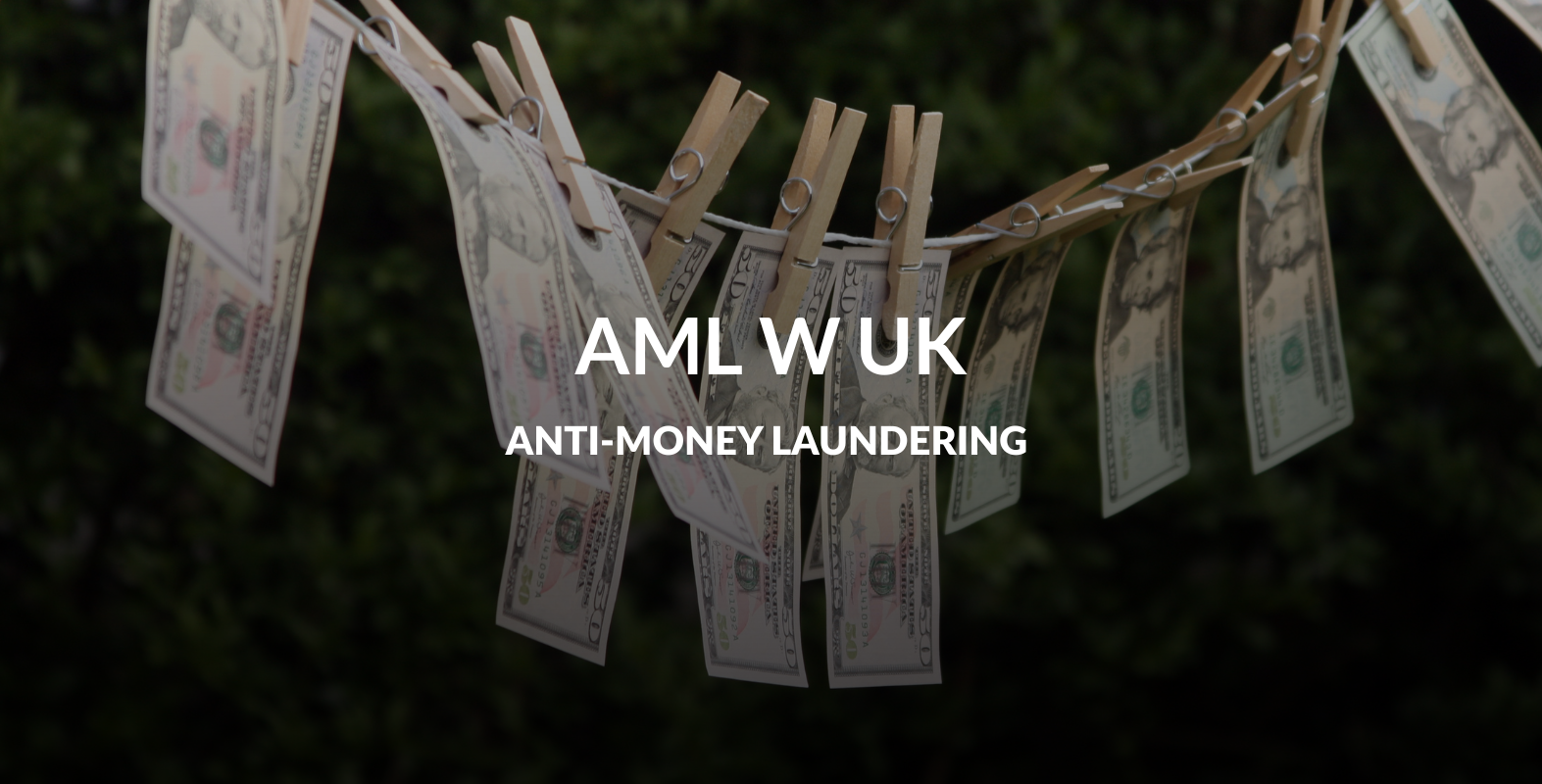 AML w UK – co to właściwie jest?